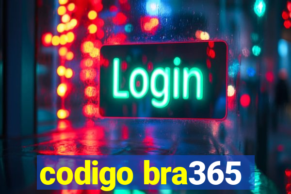 codigo bra365